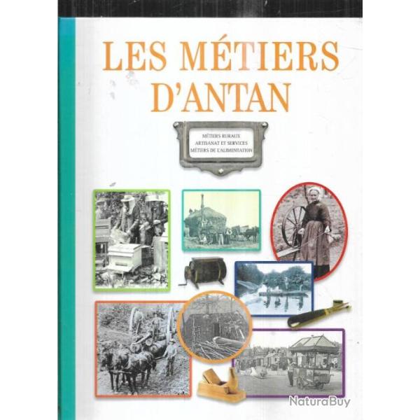 les m�tiers d'antan m�tiers ruraux, artisanat et services , m�tiers de l'alimentation de m.o.mergnac