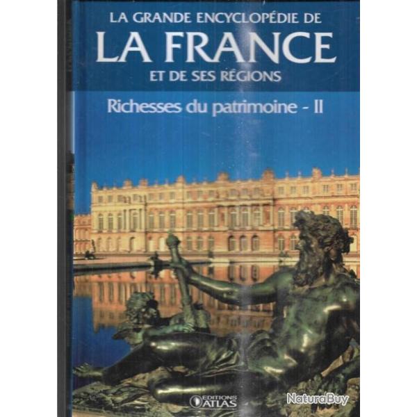la grande encyclop�die de la france et de ses r�gions richesses du patrimoine II
