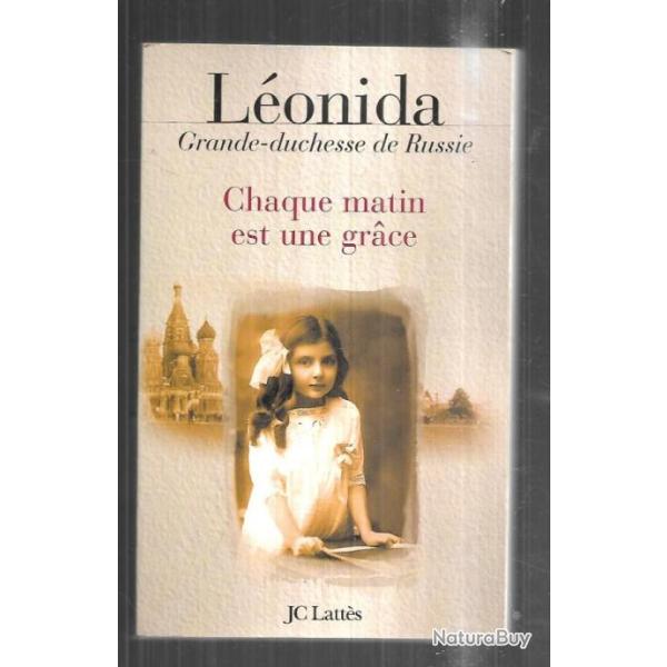 chaque matin est une grace par l�onida grande duchesse de russie , romanov , romanoff