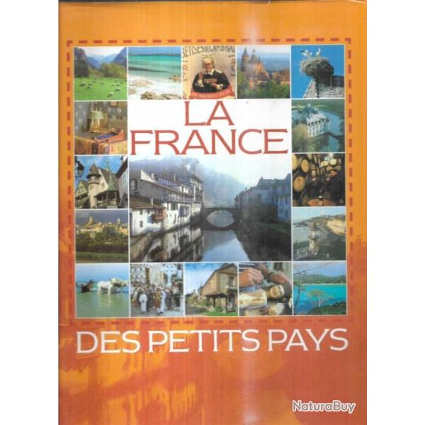 la france des petits pays d'alain chaignon