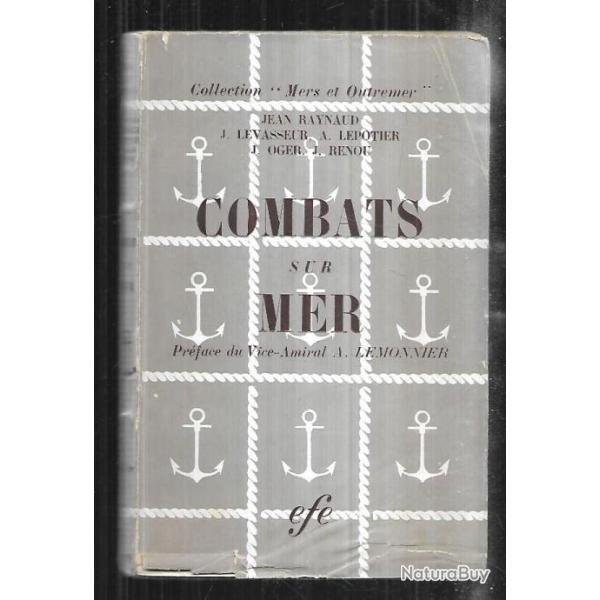 combats sur mer j.raynaud , j.levasseur ,lepotier,j.oger, j.rendu
