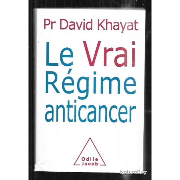 le vrai rgime anticancer du pr david khayat