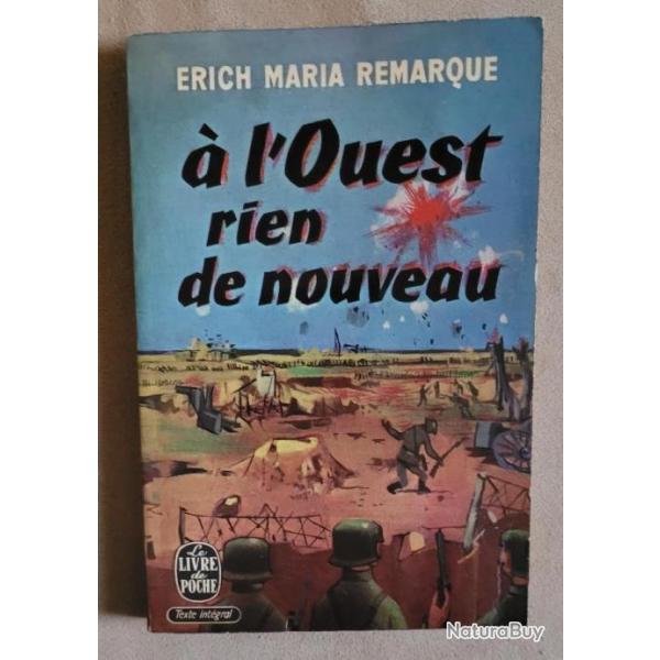 MILITARIA WW1 - A l'Ouest Rien de Nouveau - E M REMARQUE (Livre de Poche 1971)