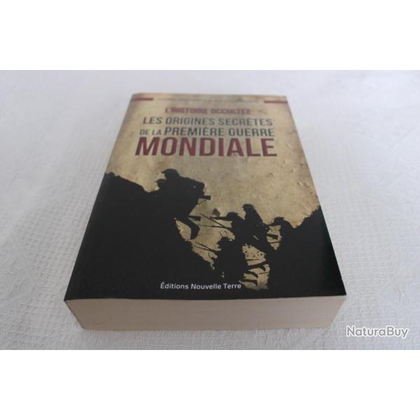 Les origines secrtes de la premire guerre mondiale