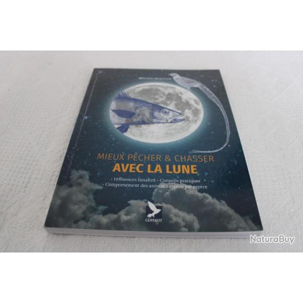 Mieux pecher et chasser avec la lune