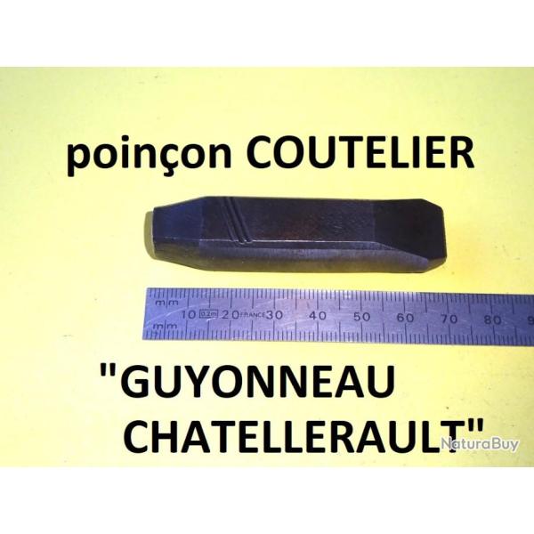 poin�on coutellier GUYONNEAU CHATELLERAULT - VENDU PAR JEPERCUTE (D23G50)