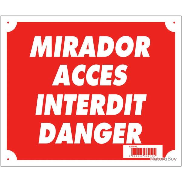 Panneau Mirador Acc�s Interdit Danger Rouge