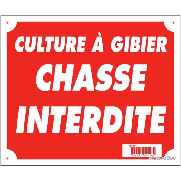 Panneau Culture A Gibier Chasse Interdite Rouge