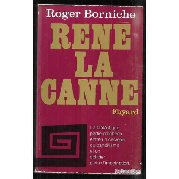 ren� la canne de Roger borniche la fantastique partie d'�checs entre un cerveau du banditisme