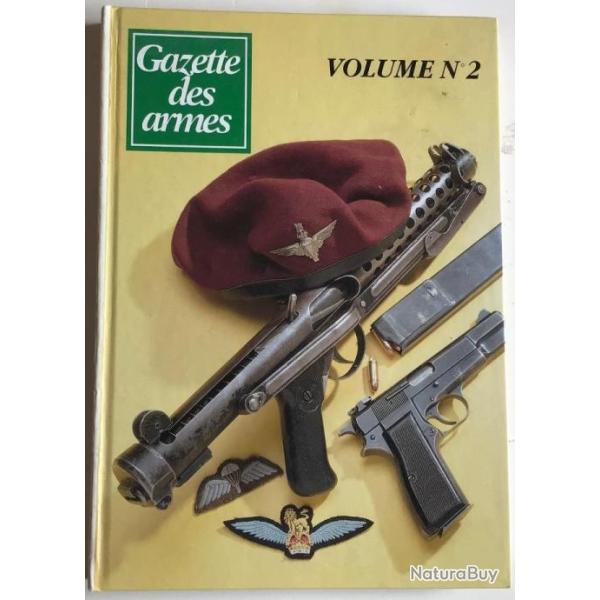 GAZETTE DES ARMES Album 2 Reli Contenant les revues N224-225-228-229-230-