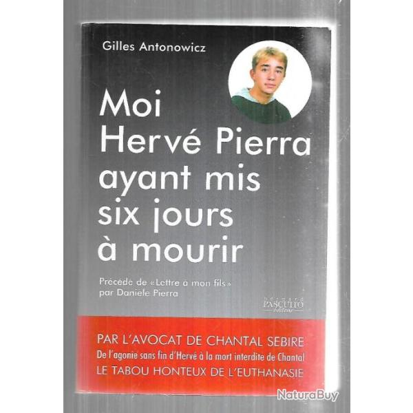 moi herv� pierra ayant mis six jours � mourie de gilles antonowicz