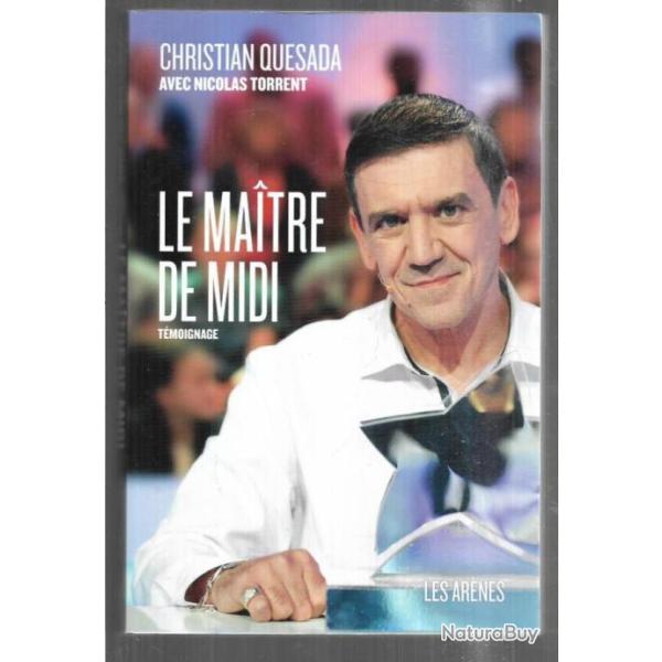 le maitre de midi par christian quesada et nicolas torrent
