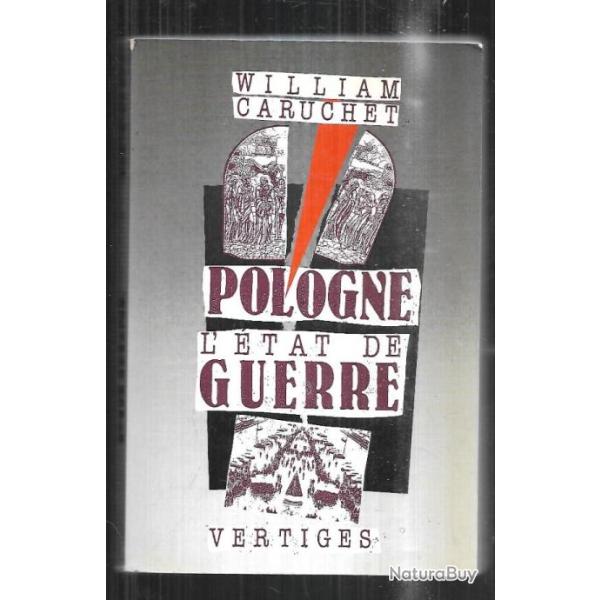 pologne l'�tat de guerre de william caruchet