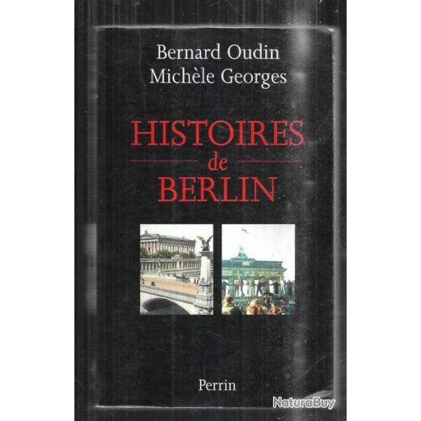 histoires de berlin de bernard oudin et mich�le georges