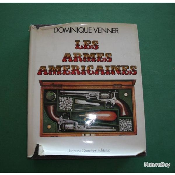 Les Armes Am�ricaines, par D. VENNER