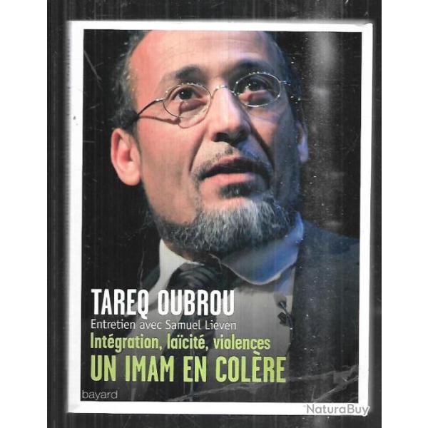un imam en col�re de tareq oubrou int�gration, laicit�, violences