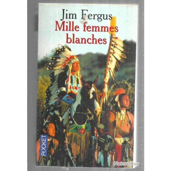 mille femmes blanches par jim fergus , indiens, western , pocket
