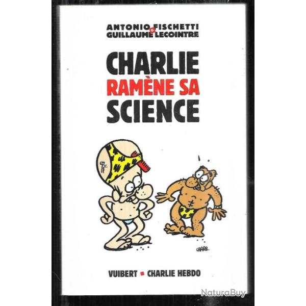 charlie ramne sa science antonio fischetti et guillaume lecointre