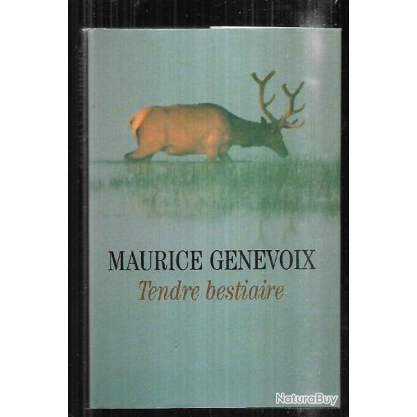 tendre bestiaire de maurice genevoix