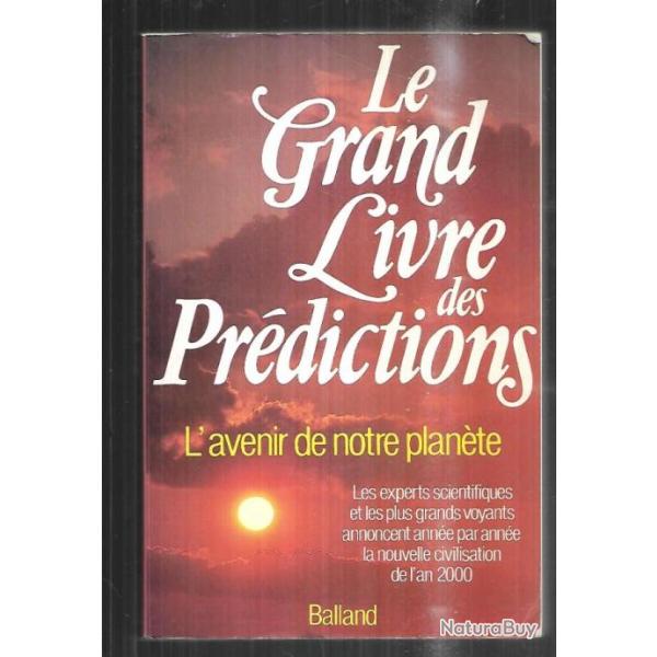 le grand livre des prdictions l'avenir de notre plante collectif