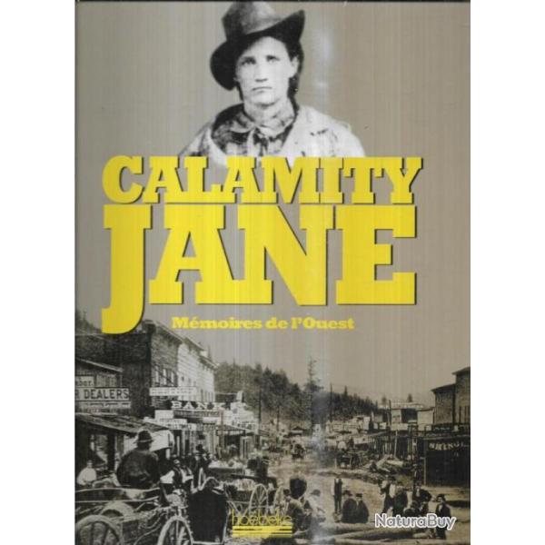 calamity jane m�moires de l'ouest de gr�gory monro