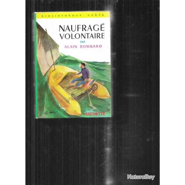 Naufrag� volontaire par alain bombard biblioth�que verte