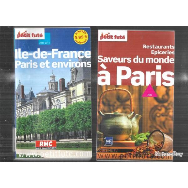 petit fut ile de france paris et environs 2011 et saveurs du monde  paris 2009