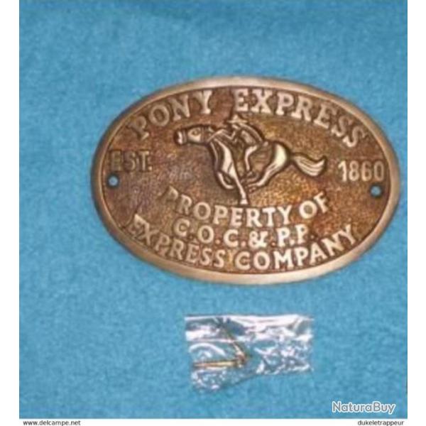 Dernire Plaque de dcoration "PONY EXPRESS" en laiton pour Saloon ou pice d'armes !
