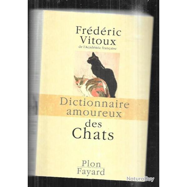 dictionnaire amoureux des chats de fr�d�ric vitoux