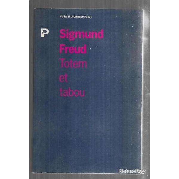 totem et tabou interprtation par la psychanalyse de la vie sociale des peuples de sigmund freud