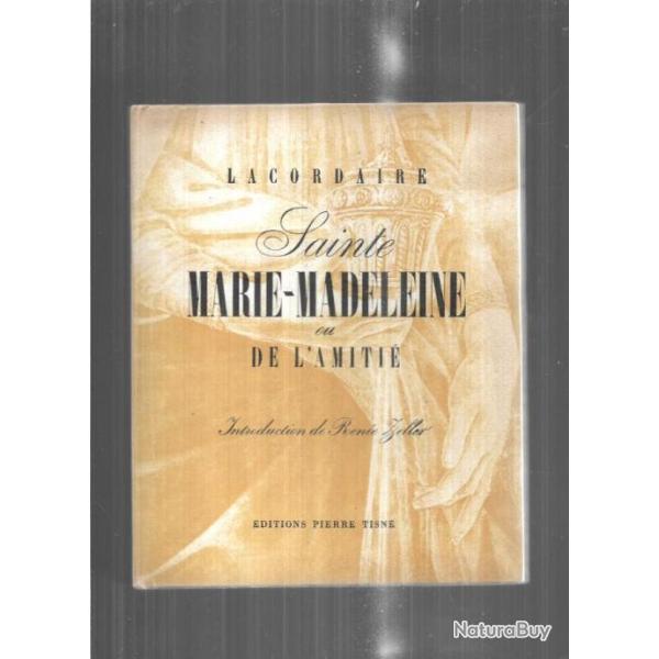 sainte marie madeleine ou de l'amiti lacordaire