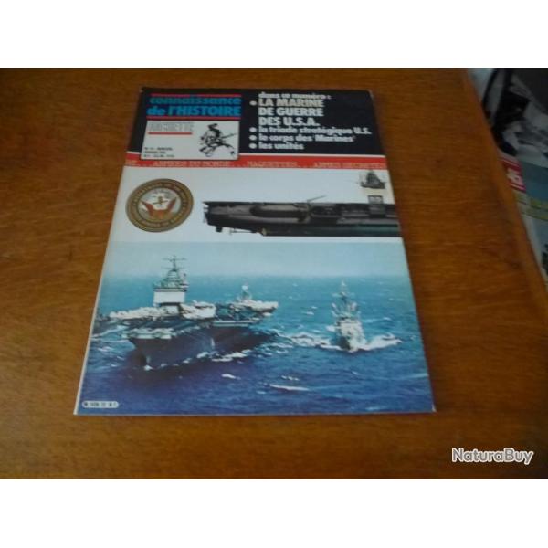 Xa CONNAISSANCE DE L HISTOIRE HACHETTE  LA MARINE DE GUERRE DES U S A  num�ro 32