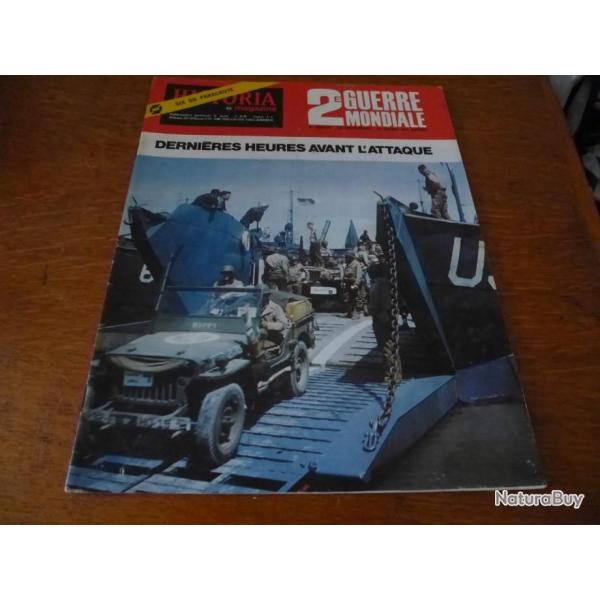 Xa HISTORIA  MAGAZINE 2 eme GUERRE MONDIALE NUMERO 66 DERNIERES HEURES AVANT L ATTAQUE