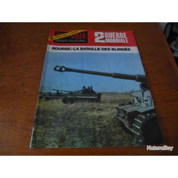 Xa HISTORIA  MAGAZINE 2 eme GUERRE MONDIALE NUMERO 52 KOURSK : LA BATAILLE DES BLINDES