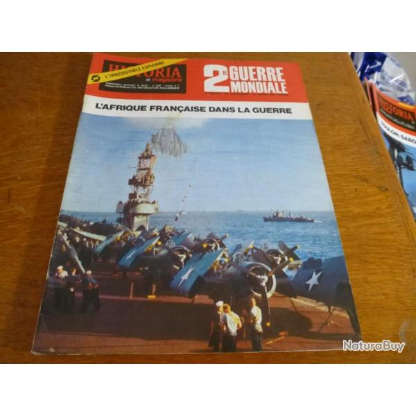 Xa HISTORIA  MAGAZINE 2 eme GUERRE MONDIALE NUMERO 44 L AFRIQUE FRANCAISE DANS LA GUERRE
