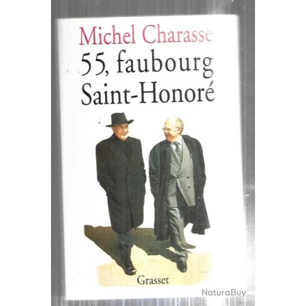 55 faubourg saint-honor� de michel charasse politique fran�aise