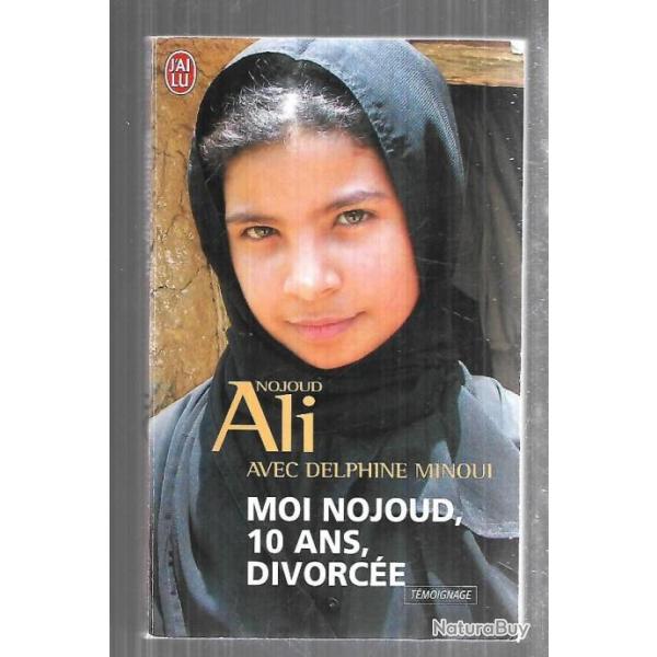 moi nojoud , 10 ans, divorce de nojoud ali j'ai lu format poche
