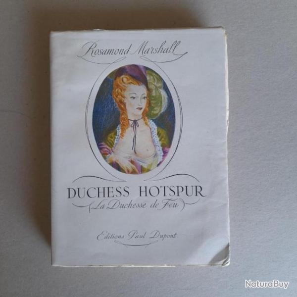 La Duchesse Hotspur. La Duchesse de feu. dition originale numrote