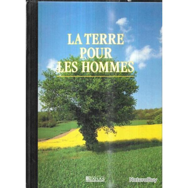 la terre pour les hommes serie les secrets de la nature en france