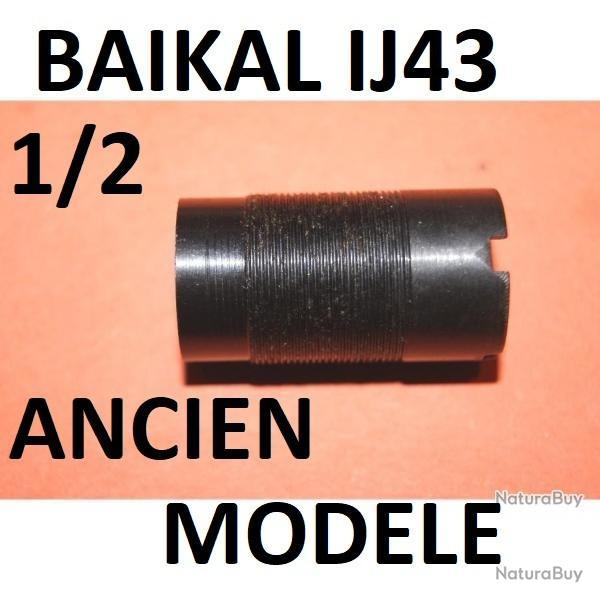 1/2 choke NEUF fusil BAIKAL ij43 ij 43 ancien mod�le - VENDU PAR JEPERCUTE (d7h72)