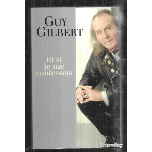 et si je me confessais  par guy gilbert (pr�tre ouvrier)
