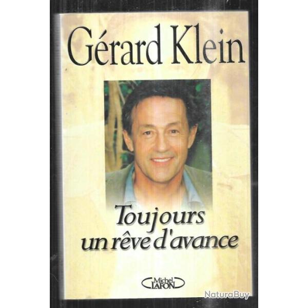 toujours un rve d'avance  de grard klein