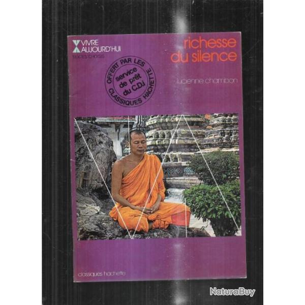richesse du silence  srie scolaire vivre aujourd'hui hors commerce lucienne chambon