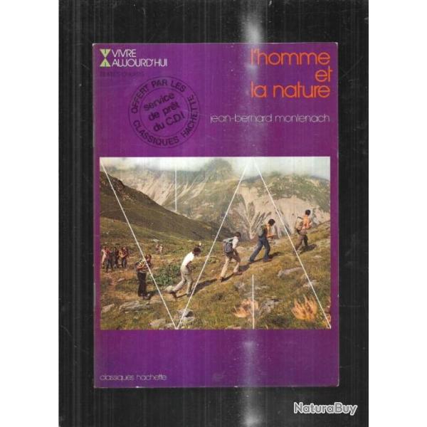 l'homme et la nature srie scolaire vivre aujourd'hui hors commerce jean-bernard montenach