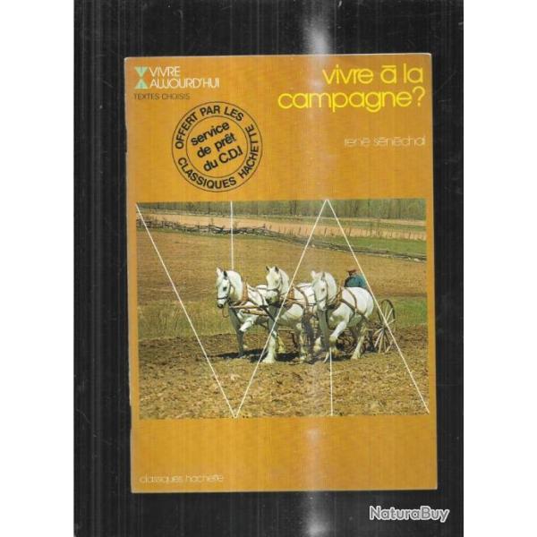 vivre  la campagne ?srie scolaire vivre aujourd'hui hors commerce ren snchal