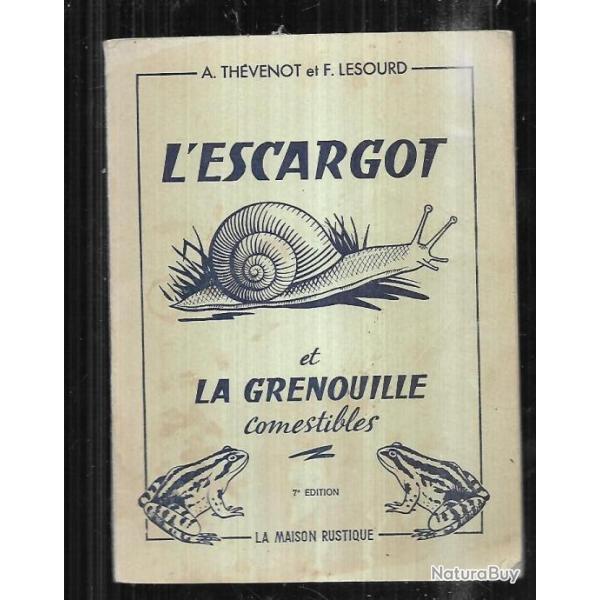 l'escargot et la grenouille comestibles de a.th�venot et f.lesourd