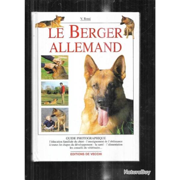 le berger allemand  guide photographique de v.rossi