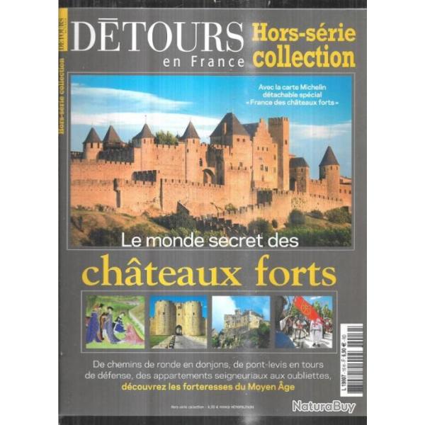 D�tours en france hors s�rie 166 le monde secret des chateaux-forts  avec sa carte