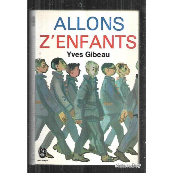 allons z'enfants d'yves gibau livre de poche 236
