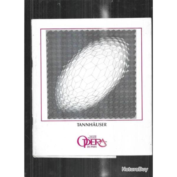 th�atre national de l'op�ra programme juillet 1984 tannhauser de wagner et autres